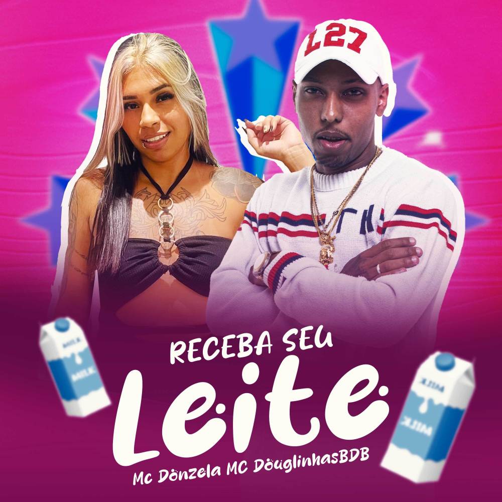 Receba Seu Leite (Explicit)