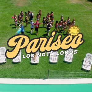 ดาวน์โหลดและฟังเพลง Pariseo พร้อมเนื้อเพลงจาก Los Nota Lokos