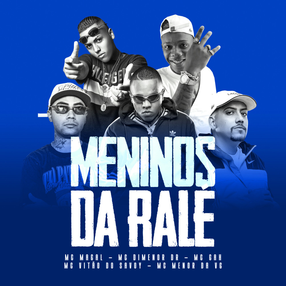 Meninos da Ralé (Explicit)