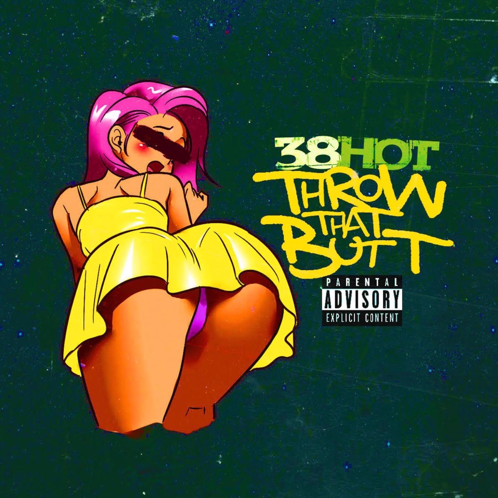 Throw That Butt (Explicit)