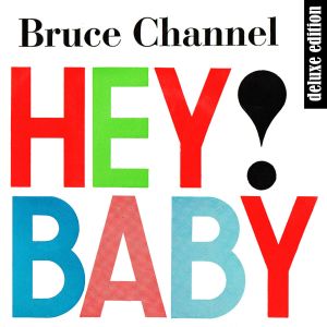 收聽Bruce Channel的Baby歌詞歌曲