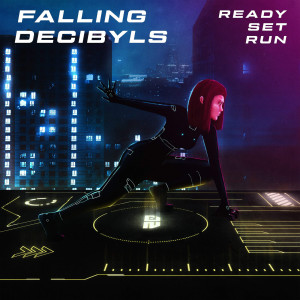 Album Ready Set Run oleh Falling Decibyls