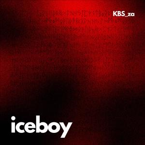 ดาวน์โหลดและฟังเพลง IceBoy พร้อมเนื้อเพลงจาก KBS_za