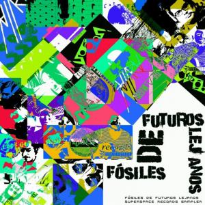 Various的專輯Fósiles de Futuros Lejanos
