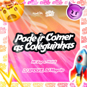 ดาวน์โหลดและฟังเพลง Pode ir Comer as Coléguinhas (Explicit) พร้อมเนื้อเพลงจาก DJ Maycao