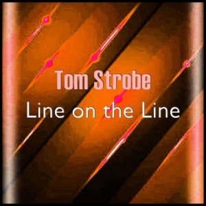 ดาวน์โหลดและฟังเพลง Line on the Line (Original Mix) พร้อมเนื้อเพลงจาก Tom Strobe
