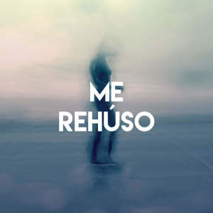 ดาวน์โหลดและฟังเพลง Me Rehúso พร้อมเนื้อเพลงจาก Boricua Boys