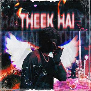 Dengarkan lagu Theek hai (Ft. Placidchills|Explicit) nyanyian Vish dengan lirik
