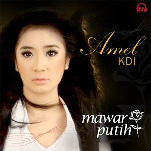 Dengarkan Mawar Putih lagu dari Olla Amel dengan lirik