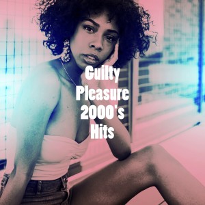 Guilty Pleasure 2000's Hits dari #1 Disco Dance Hits