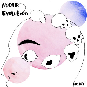 ดาวน์โหลดและฟังเพลง Evolution พร้อมเนื้อเพลงจาก ANOTR
