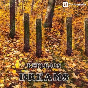收聽Dreams的A Traves del Tiempo歌詞歌曲