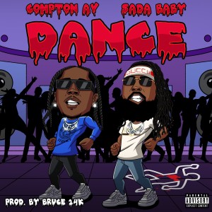 Dance (feat. Sada Baby) (Explicit) dari Compton AV