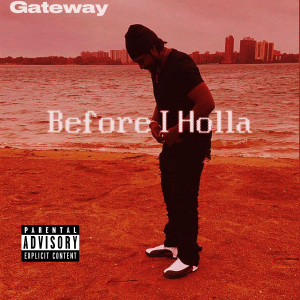 收聽Gateway的Slick Talk (Explicit)歌詞歌曲