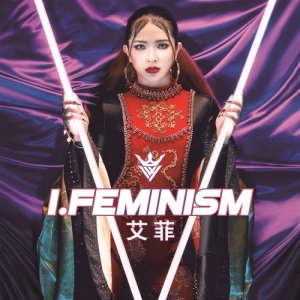 Album I. Feminism oleh 艾菲