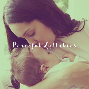 Peaceful Lullabies