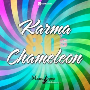 ดาวน์โหลดและฟังเพลง Karma Chameleon (Saxophone Mix) พร้อมเนื้อเพลงจาก Manu López