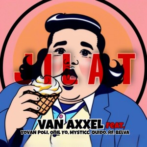 Van Axxel的專輯Jilat (Explicit)