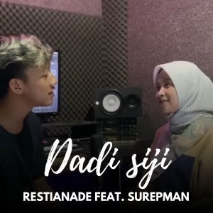 Restianade的专辑Dadi Siji