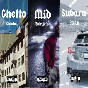 Esko的專輯Ghetto, Mid, Subaru (feat. Sabskis & Esko) [Explicit]