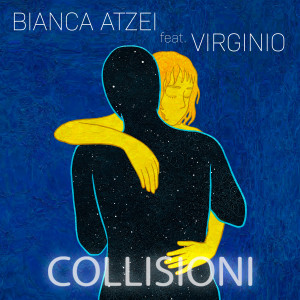Album Collisioni (feat. Virginio) from Bianca Atzei