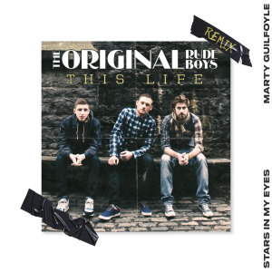 ดาวน์โหลดและฟังเพลง Stars In My Eyes (Marty Guilfoyle Remix) พร้อมเนื้อเพลงจาก The Original Rudeboys