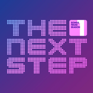 Songs from The Next Step: Season 1