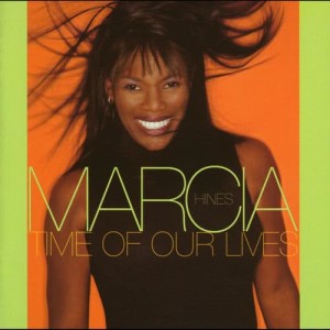 收聽Marcia Hines的Time of Our Lives歌詞歌曲