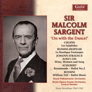 Sir Malcolm Sargent的專輯Strauss Ii: Artist's Life, Wine, Women and Song - Chopin: Les Sylphides - Rossini: William Tell - Rossini/Respighi: La Boutique Fantasque - Schubert: Rosamunde