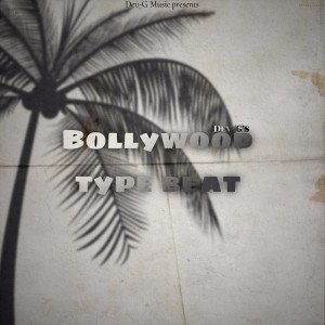ดาวน์โหลดและฟังเพลง Bollywood type beat พร้อมเนื้อเพลงจาก Dev-G