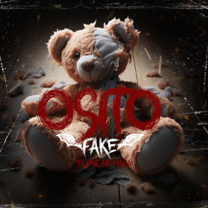 Album Osito Fake (Explicit) from El Pinche Mara