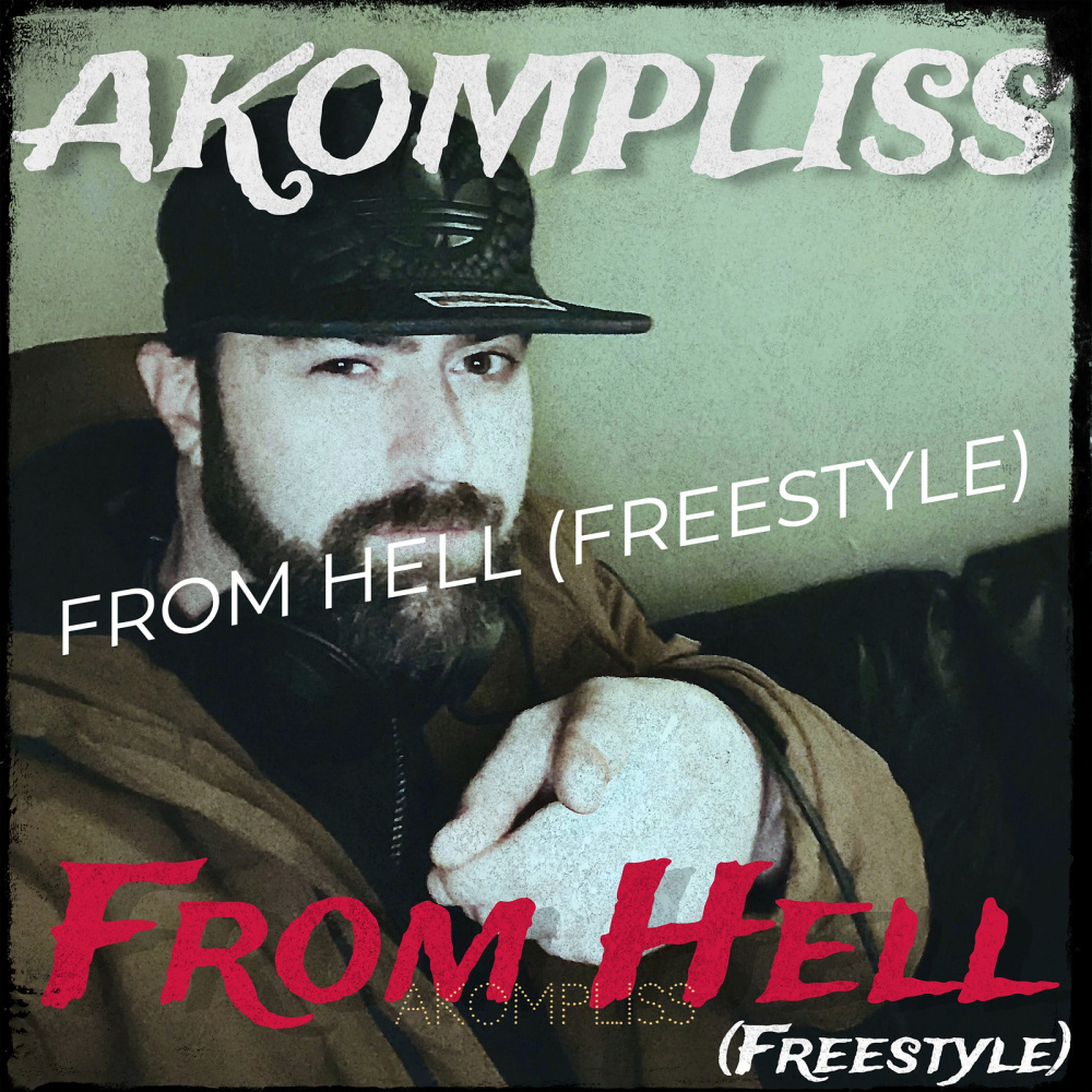 From Hell (Freestyle) (Explicit)