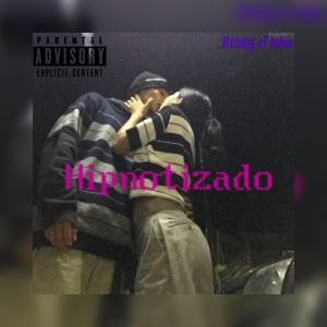 收聽Kenny El Lobo的Hipnotizado (Explicit)歌詞歌曲