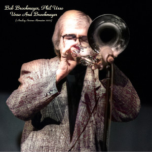 Urso And Brookmeyer (Analog Source Remaster 2022) dari Bob Brookmeyer