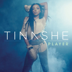 ดาวน์โหลดและฟังเพลง Player (Explicit) พร้อมเนื้อเพลงจาก Tinashe