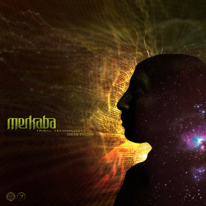 Album Tribal Technology - Dream Shadow from Merkaba