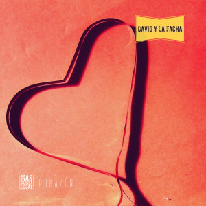 收聽David Y La Facha的Corazón歌詞歌曲