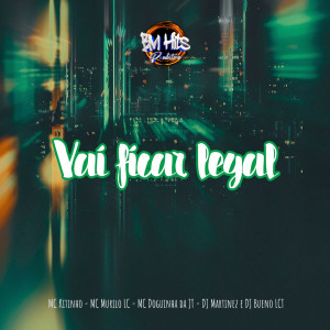 收聽MC Murilo LC的Vai Ficar Legal歌詞歌曲