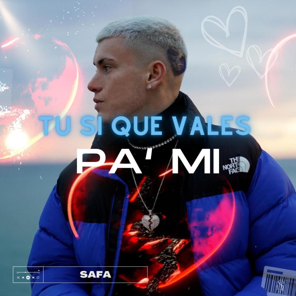 Tu si que vales pa mi (Explicit)