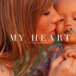 Niykee Heaton的專輯My Heart