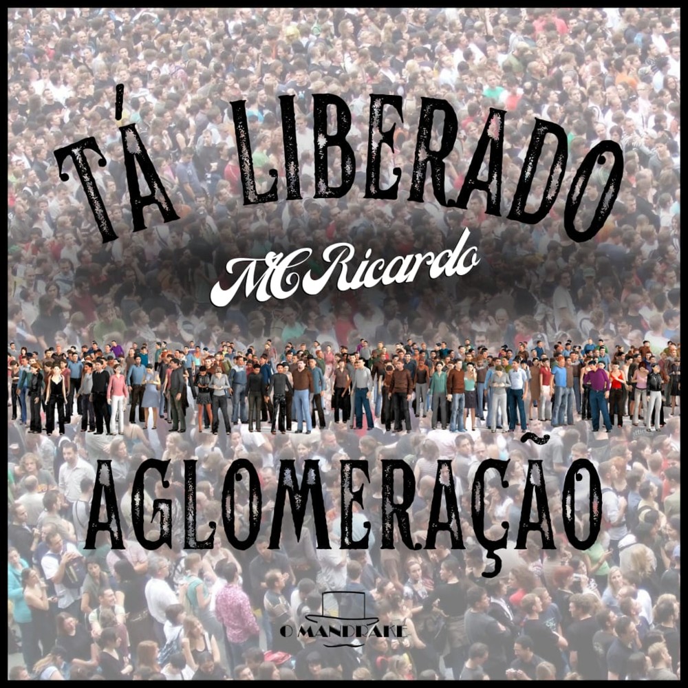 Tá Liberado Aglomeração (Explicit)