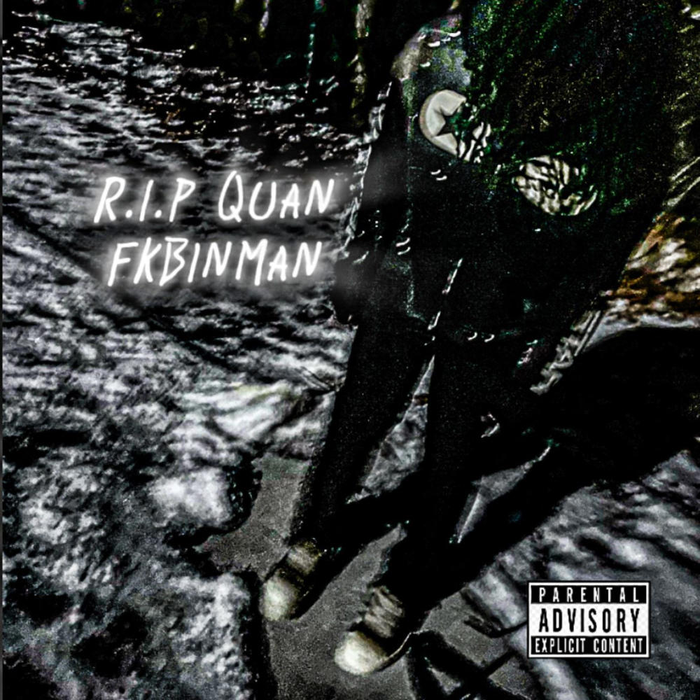 R.I.P Quan
