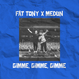Fat Tony的專輯Gimme Gimme Gimme