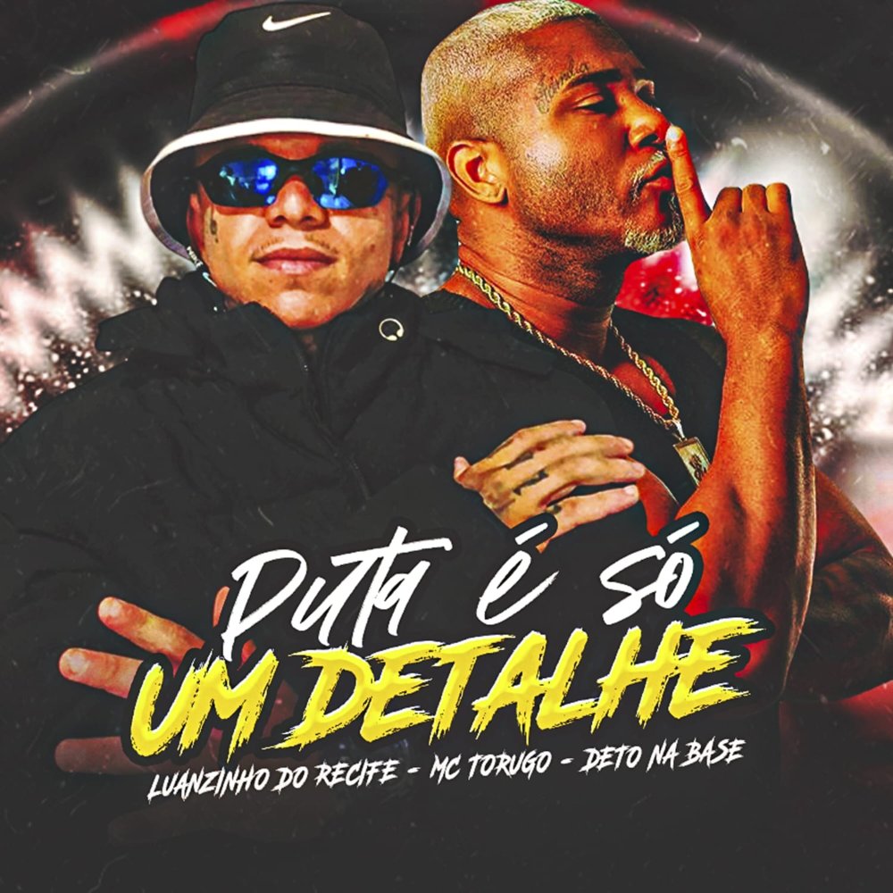 Puta É Só um Detalhe (Explicit)