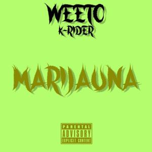 Album Marijuana (feat. K Rider) (Explicit) from Weeto