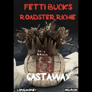 收聽Fetti Bucks的Castaway (Explicit)歌詞歌曲