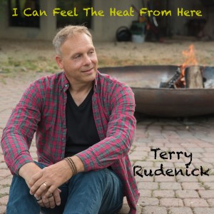 Terry Rudenick的專輯I Can Feel the Heat from Here