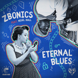 อัลบัม Eternal Blues ศิลปิน Zbonics