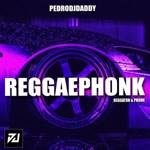 REGGAEPHONK (Explicit) dari Pedrodjdaddy