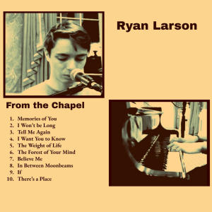 อัลบัม From the Chapel ศิลปิน Ryan Larson